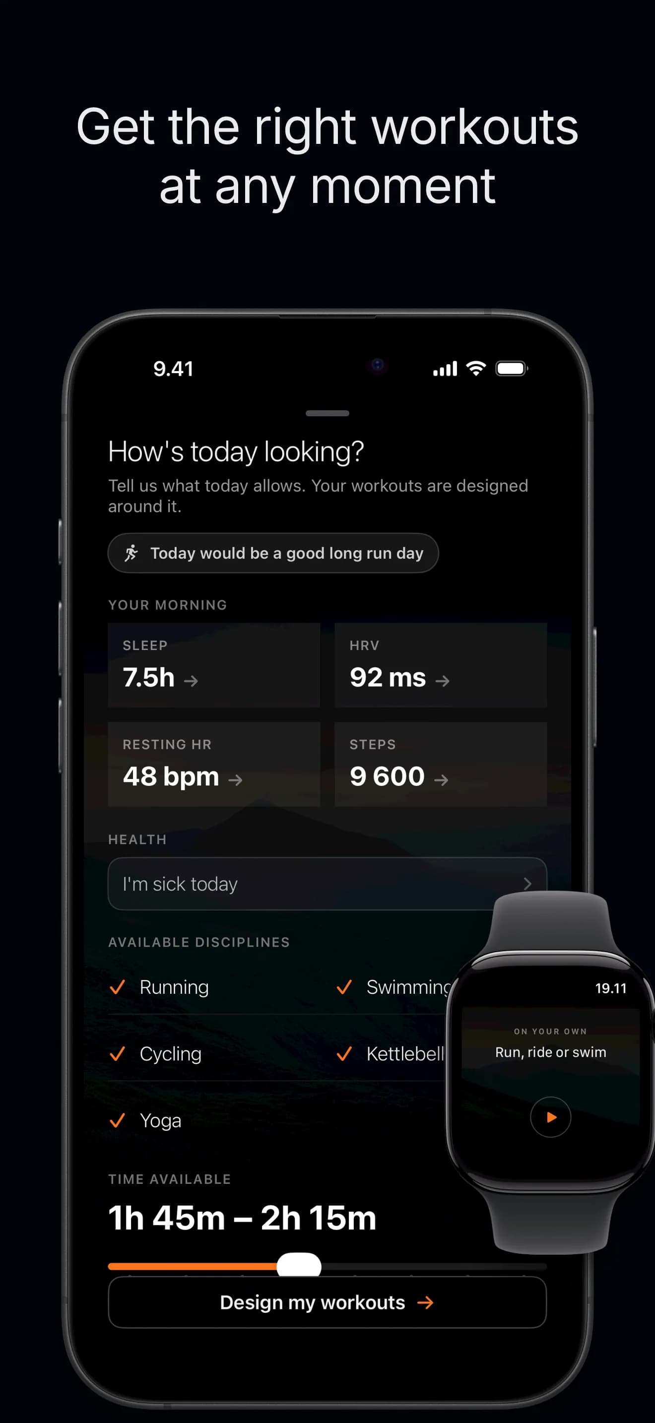 Get the right workouts at any moment. The morning gate reading sleep, HRV, resting heart rate and steps, with the disciplines available today and the time you have.